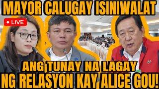 MAYOR CALUGAY ISINIWALAT ANG TUNAY NA LAGAY NG RELASYON KAY ALICE GUO!