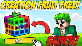 HOW TO GET CREATION FRUIT FOR FREE IN BLOXFRUITS (GLITCH 2025)