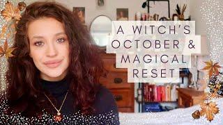 A WITCH'S OCTOBER: MAGICAL RESET, KITCHEN WITCHERY, SHADOW WORK, MEDITATION ALTARS & JOURNALING