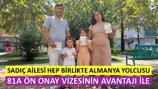 Almanya Yolcusu Kalmasın | Sadıç Ailesi 81a Ön Onay Vizesi İle Almanya Yolcusu