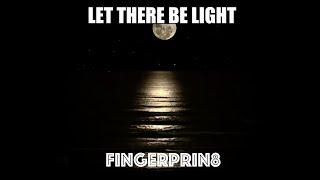 Let There Be Light | Refreshing Music | FingerPrin8