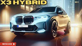 OFFICIAL Confirmed 2025 BMW X3 Hybrid - Mind-Blowing Upgrades!