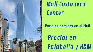 Santiago de Chile, Costanera Center, como llegar y algunos precios de ropa y patio de comidas.