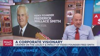 Jim Cramer looks back on the legacy and impact of FedEx founder Fred Smith