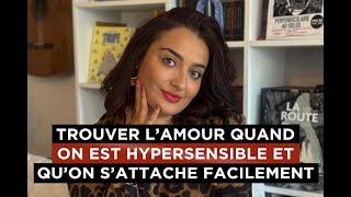 Trouver l’amour quand on est hypersensible et qu’on s’attache facilement - avec le Neuropsy Baptiste