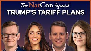 Trump's Tariff Plans | The NatCon Squad | Episode 191