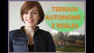 Terrain pour maison autonome #1 Les 3 règles