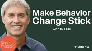 Make Behavior Change Stick