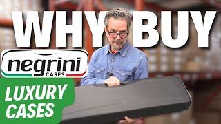 Why Buy Negrini Luxury Cases