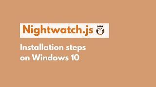Nightwatch.js installation on Windows 10