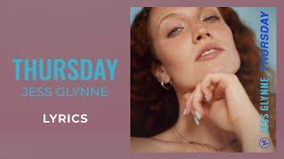 Jess Glynne - Thursday (LYRICS) [TikTok Song]