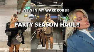 WHAT'S NEW IN MY WARDROBE!! PARTY SEASON HAUL | WHAT TO WEAR FOR NOVEMBER & DECEMBER