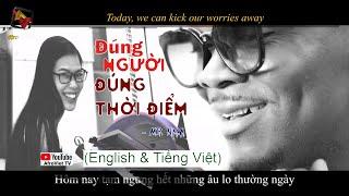 ĐÚNG NGƯỜI ĐÚNG THỜI ĐIỂM - | Mr Nam |English & Tiếng Việt