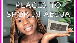 SOME OF MY FAVOURITE PLACES TO SHOP IN ABUJA, NIGERIA| YOU WON’T BELIEVE HOW AFFORDABLE THEY ARE!