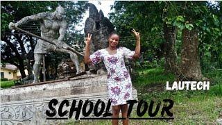 SCHOOL TOUR | Let's take a walk around the best state university in Nigeria.#lautech #cooltoyin