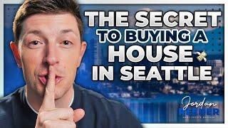 The SECRET to Buying a House in Seattle