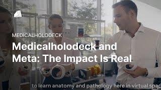 Medicalholodeck and Meta: The Impact Is Real