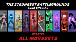 100k Special: The Strongest Battlegrounds - ALL MOVESETS | Stick Nodes Pro (UPDATED)