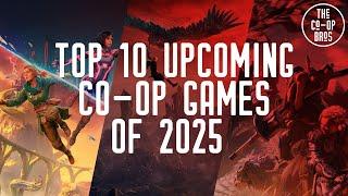 Top 10 Upcoming Co-Op Games of 2025