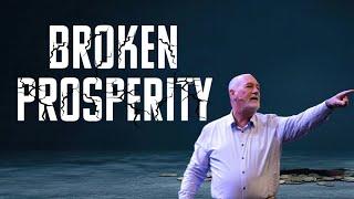 Broken Prosperity | Gary Hoffman | Faith Fellowship