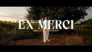 Abel - Ex Merci (ft Helix Dynasty)