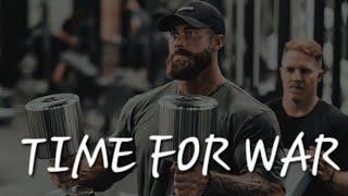 workout motivation -TIME FOR WAR  gym motivation