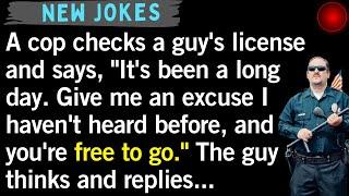  BEST JOKE OF THE DAY! - Cop Asks for New Excuse l... | Funny Jokes