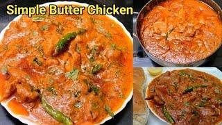 Simple Chicken Recipe | How To Make Butter Chicken At Home | Restaurant Style Recipe | HKI Kitchen