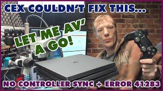 CEX Couldn't Fix This PS4 Pro With Error SU-41283-8 & No Controller Sync! Can I Do Any Better?