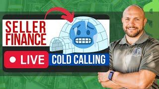 How to Seller Financing Real Estate Cold Calling LIVE