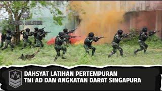 Dahsyat latihan Pertempuran TNI AD dan Angkatan Darat Singapura - Cerita Militer