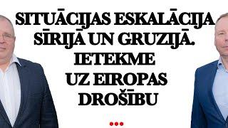 Situācijas eskalācija Sīrijā un Gruzijā. Ietekme uz Eiropas drošību.