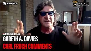 Gareth A. Davies RESPONDS To Carl Froch Comments, Conor Benn Cleared, Wladimir Klitschko Return