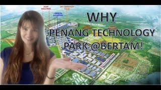 Penang Technology Park @Bertam-Ideal Business Hub:Top Industrial Hub & Data Center Opportunity in Pg