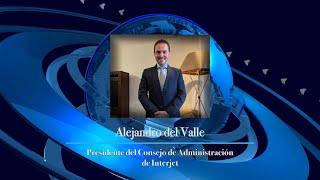 Entrevista con el Lic. Alejandro del Valle, presidente del Consejo de Administración de Interjet