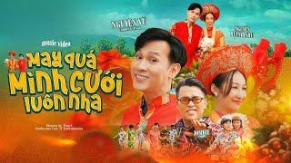 MAY QUÁ MÌNH CƯỚI LUÔN NHA | NGUYÊN VŨ x JOMBIE x NGUYỄN HUỲNH NHƯ [ MV OFFICIAL ]