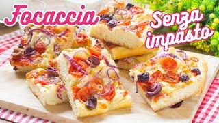 Focaccia Rustica Senza Impasto - Ricetta Facile Focaccia Alta e Soffice - 55Winston55