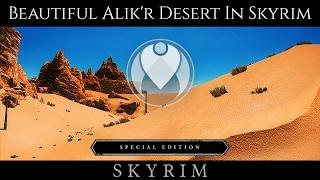 DESERT IN SKYRIM SE - THE GRAY COWL OF NOCTURNAL | Ultra ENB Photoreal Graphics | Nvidia GTX 1080