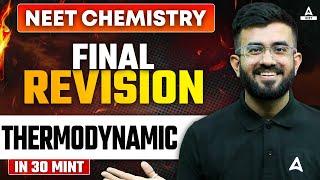 Thermodynamics Chemistry One Shot | FINAL REVISION | NEET 2024 | Nitesh Devnani