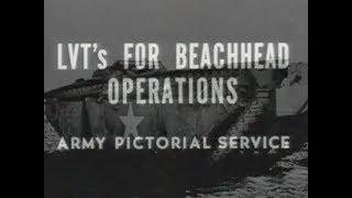 LVTs for Beachhead Operations WW2