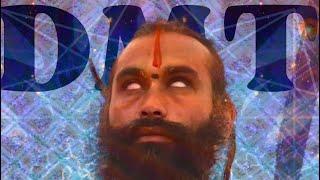 Sadhu Sees God on 5MEO-DMT