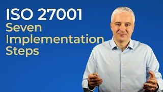 7 Steps to a Successful ISO 27001 Implementation