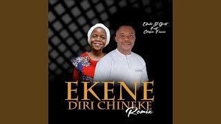 Ekene Diri Chineke (Remix)