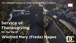 Service of Thanksgiving for the life of Winifred Mary (Freda) Magee - Wednesday 16th October 2024