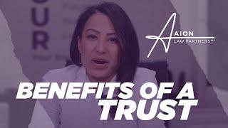 Benefits of a Trust