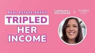 Community Influencer® Academy Review: How This Real Estate Agent Tripled Her Income