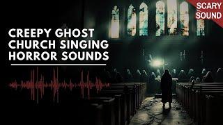 Creepy Ghost Choir Singing | Horror Sound Effects