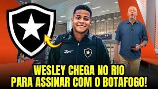 URGENTE! ACABOU DE ACONTECER! WESLEY É DO BOTAFOGO! ATACANTE ACABA DE CHEGAR NO FOGÃO!