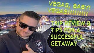 Las Vegas Getaway, Budgeting and Tips of Having a Successful Trip!