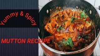 Spicy Mutton Curry || Easy Recipes || Lockdowncooking || Authentic Dish